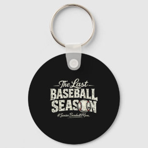 Retro the last baseball season senior baseball mom keychain