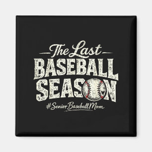 Retro the last baseball season senior baseball mom magnet