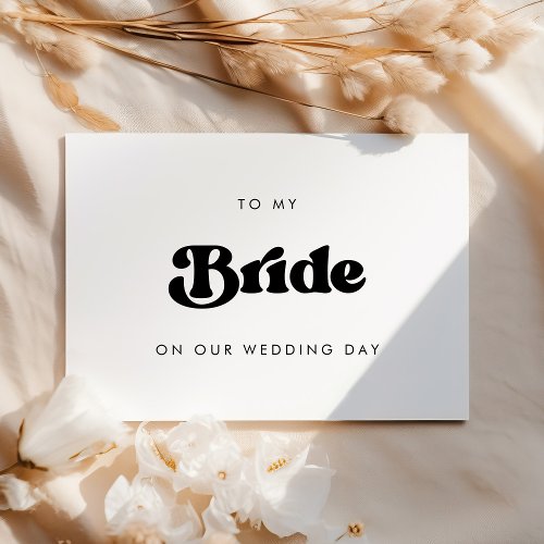 Retro To my Bride on our wedding day card