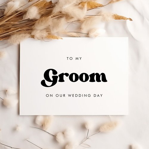 Retro To my Groom on our wedding day card