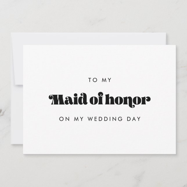 Retro To my Maid of honor on my wedding day card (Front)