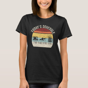 Retro Todays Schedule Coffee Rifle Beer Pro Gun Pa T-Shirt