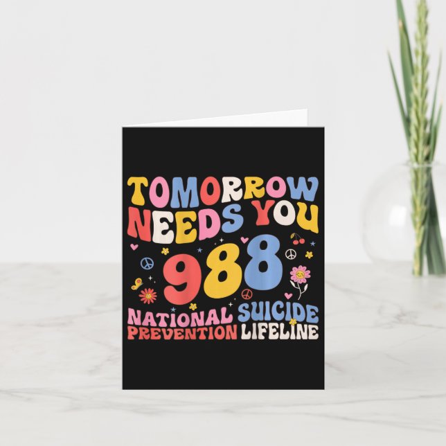 Retro Tomorrow Needs You 988 Suicide Prevention Aw Card (Front)