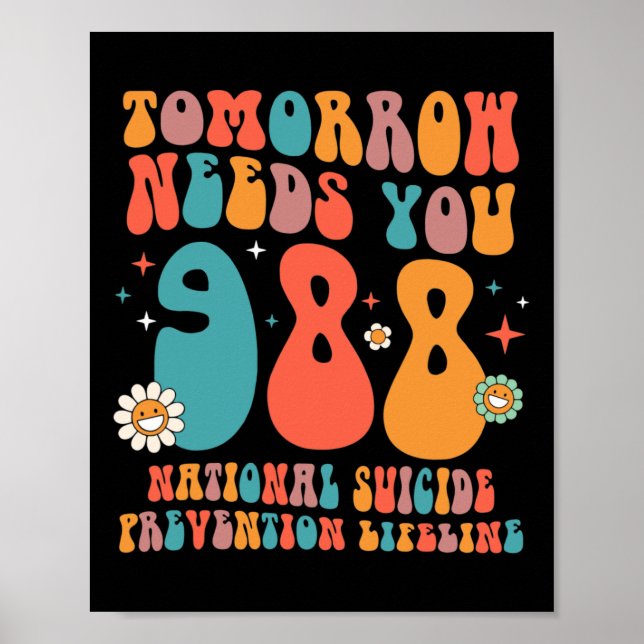 Retro Tomorrow Needs You 988 Suicide Prevention Aw Poster (Front)