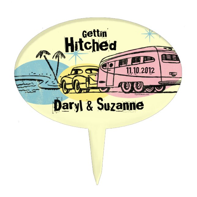 Retro Trailer Gettin' Hitched Cake Topper (Front)