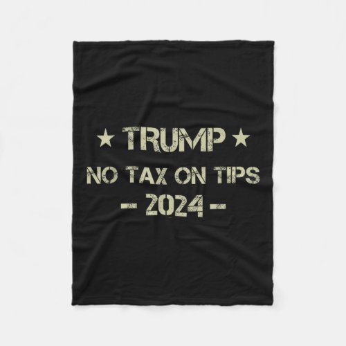 Retro Trump 2024 No Tax On Tips Us American Flag  Fleece Blanket