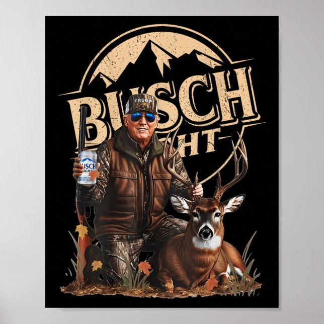 Retro Trump Hunting Deer Funny Beer Drinking Poster (Front)