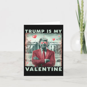 Retro Trump Is My Valentine Trump Valentine Day 2  Card