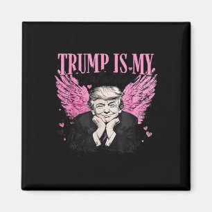 Retro Trump Is My Valentine Trump Valentine's Day  Magnet