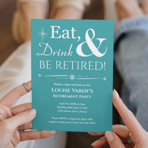 Retro Turquoise Eat Drink Be Retired Retirement Invitation