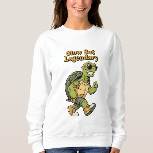 Retro Turtle Slow But Legendary Women’s Sweatshirt (Front)