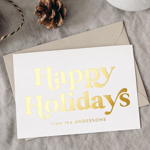 Retro Type Happy Holidays Non_Photo Gold Foil Holiday Card