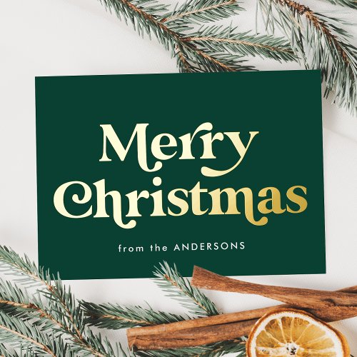 Retro Type Merry Christmas Green and Gold Foil Holiday Card