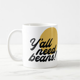 Retro Type 'Y'all Need Beans' Bean Protocol Coffee Mug