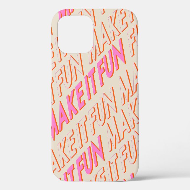 Retro typography, diagonal, 'Make It Fun'. Case-Mate iPhone Case (Back)