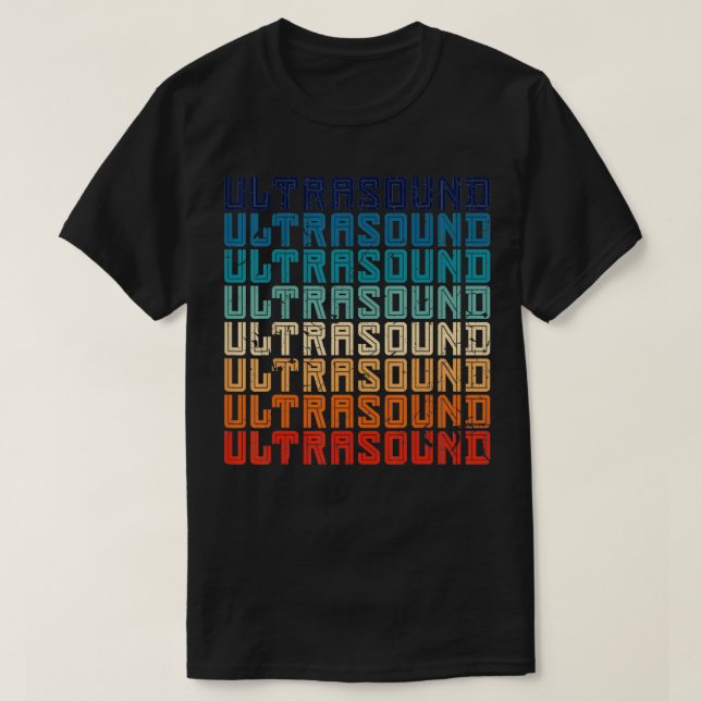 Retro Ultrasound Technologist  T-Shirt (Design Front)