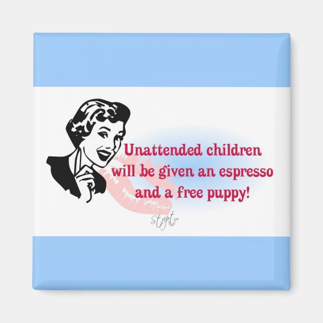 RETRO UNATTENDED CHILDREN MAGNET (Front)