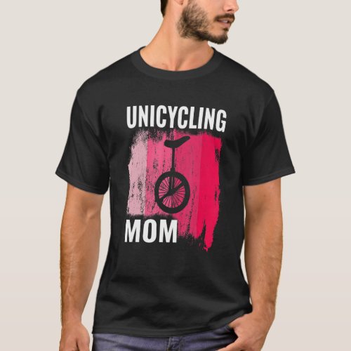 Retro Unicyclist Unicycle Monocycle For Women Mom  T_Shirt