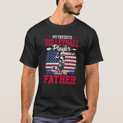 Retro Usa Flag Volleyball Player Calls Me Father 4 T_Shirt