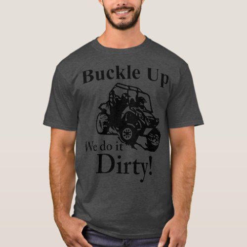 Retro UTV SXS Rider Buckle Up ATV Offroad Riding S T_Shirt