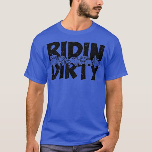 Retro UTV SXS Rider Riding Dirty ATV Offroad Ridin T_Shirt