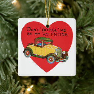 Retro Valentine, Don't Dodge Me, Be My Valentine! Ceramic Ornament