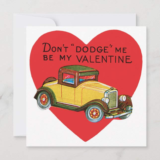 Retro Valentine, Don't Dodge Me, Be My Valentine! Holiday Card (Front)