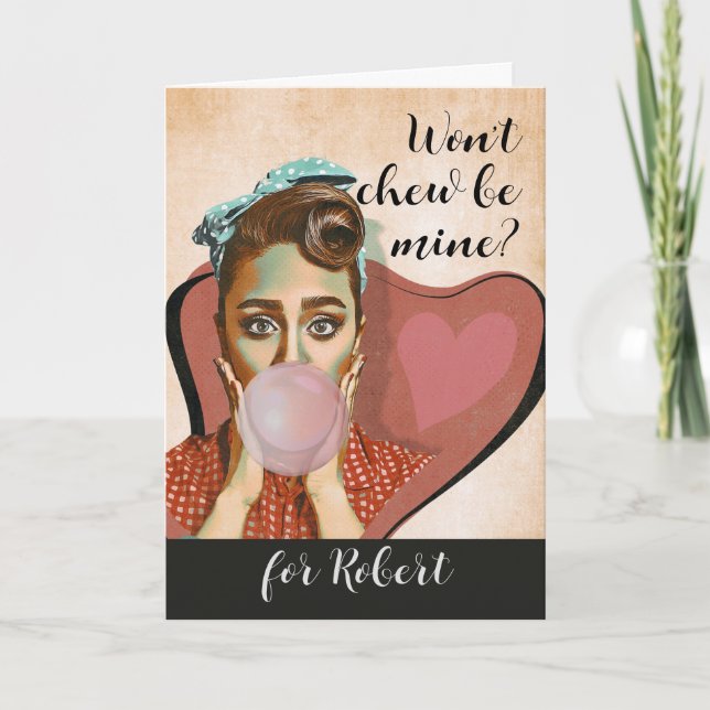 Retro Valentine Won’t Chew be Mine Bubble Gum Card (Front)