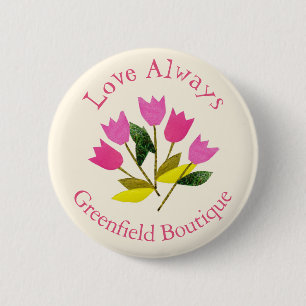 Retro Valentine's Day Love Always Floral Business Button