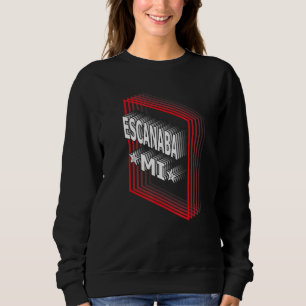 Retro Vaporwave Escanaba Michigan MI Sweatshirt