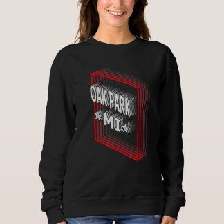 Retro Vaporwave Oak Park Michigan MI Sweatshirt