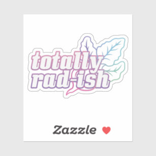 Retro Vegetable Pun: Totally Rad-ish Sticker