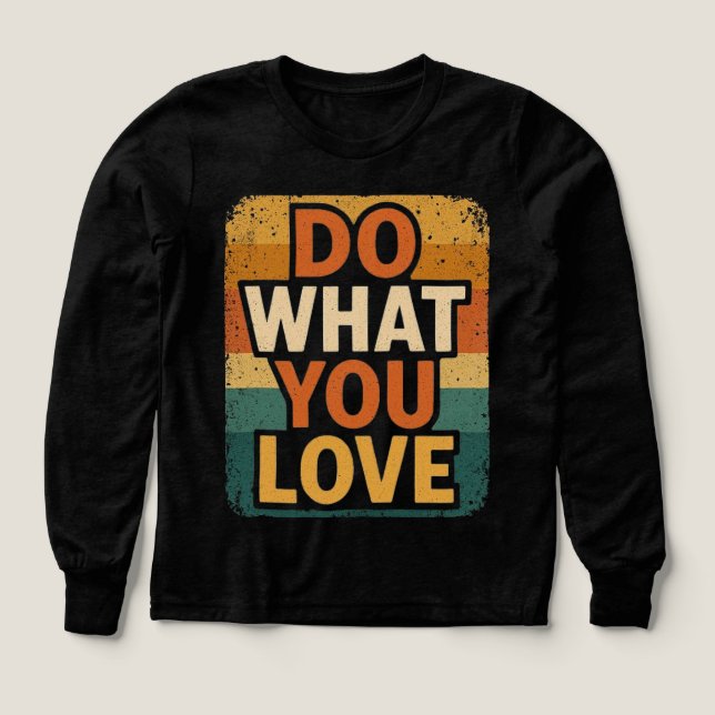 Retro Vibes – Do What You Love Tri-Blend Shirts (Design Front)