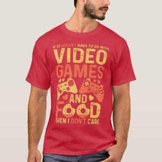 Retro Video Games and Food Or I Don't Care Vintage T-Shirt