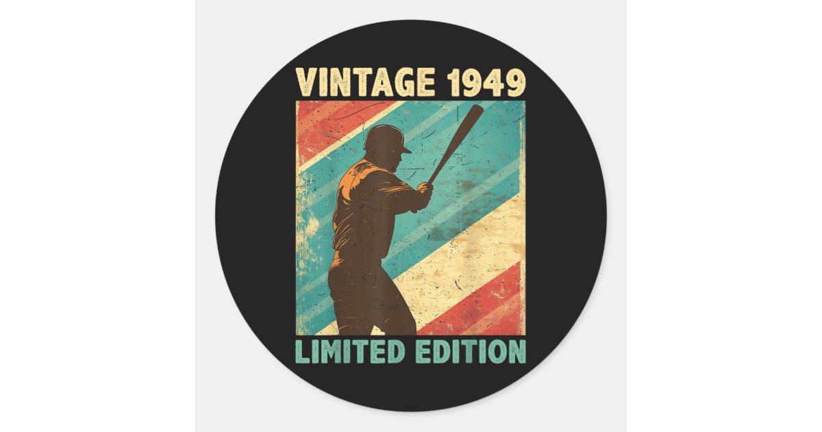 1949 Sticker Retro Vintage 1949 Baseball Lover Limited Edition Classic Round Sticker ...