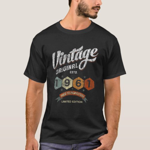Retro Vintage 1961 Bday Aged Perfection Proud 60Th T_Shirt