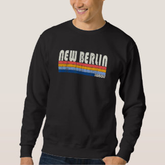 Retro Vintage 70s 80s Style New Berlin Illinois Sweatshirt