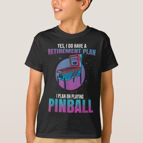 Retro Vintage Arcade Gift _ Retirement to Play Pin T_Shirt