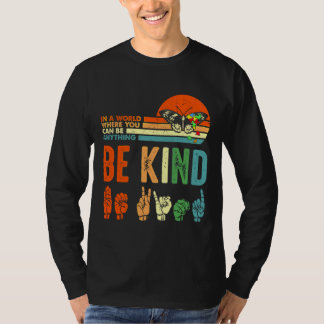 Retro Vintage Be Kind Autism Sign Language T-Shirt