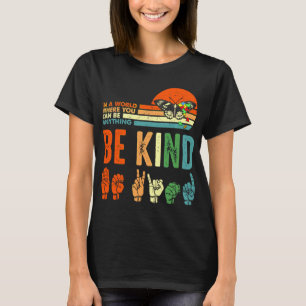 Retro Vintage Be Kind Autism Sign Language T-Shirt