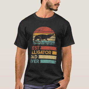 Retro Vintage Best Alligator Dad Ever S Animals Lo T-Shirt