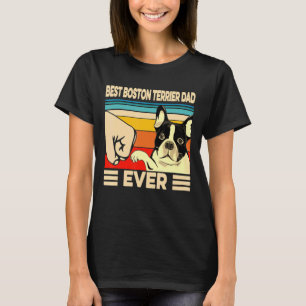 Retro Vintage Best Boston Terrier Dad Ever T-Shirt