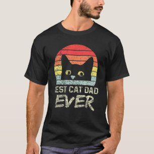 Retro Vintage Best Cat Dad Ever Cat Daddy Father D T-Shirt
