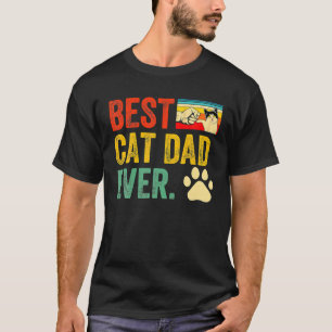 Retro Vintage Best Cat Dad Ever Cat Daddy Father's T-Shirt