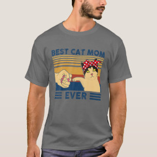 Retro Vintage Best Cat Mom Ever Fist Bump Funny Mo T-Shirt
