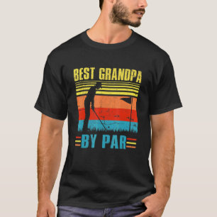 Retro Vintage Best Grandpa By Par Men Golfing Golf T-Shirt