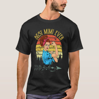 Retro Vintage Best Mimi Ever Mimi  Mother's Day 1 T-Shirt