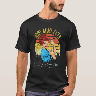 Retro Vintage Best Mimi Ever Mimi  Mother's Day 4 T-Shirt