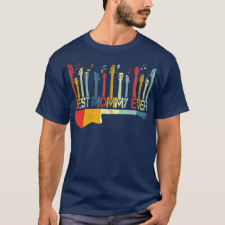 Retro Vintage Best Mommy Ever Guitar Lover T-Shirt