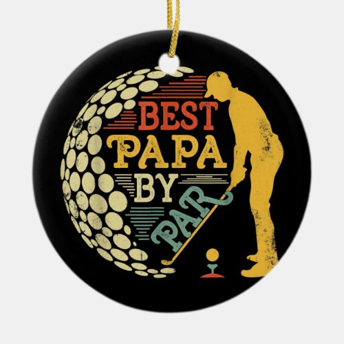 Retro Vintage Best Papa By Par Tee Men Golfing Ceramic Ornament